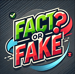 Fact or Fake Game